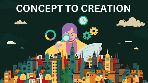 From Concept to Creation